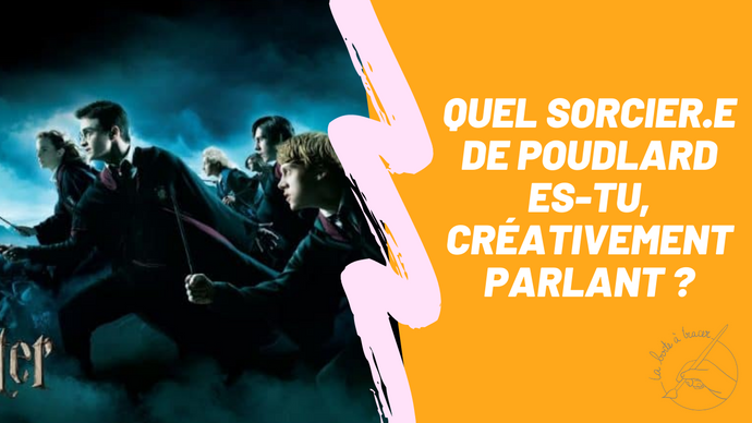 QUIZZ : Quel sorcier.e de Poudlard es-tu créativement parlant ?