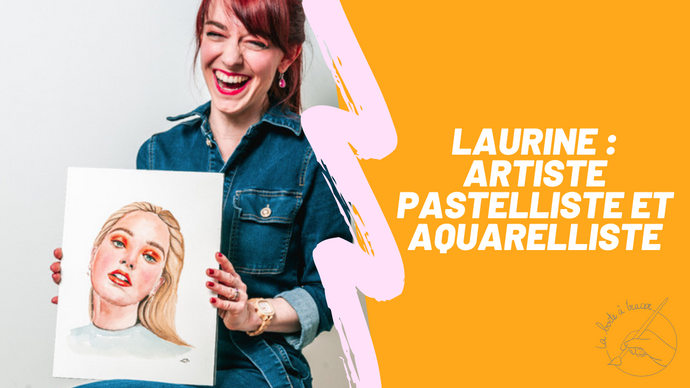 Découvrez Laurine, artiste aquarelliste et pastelliste
