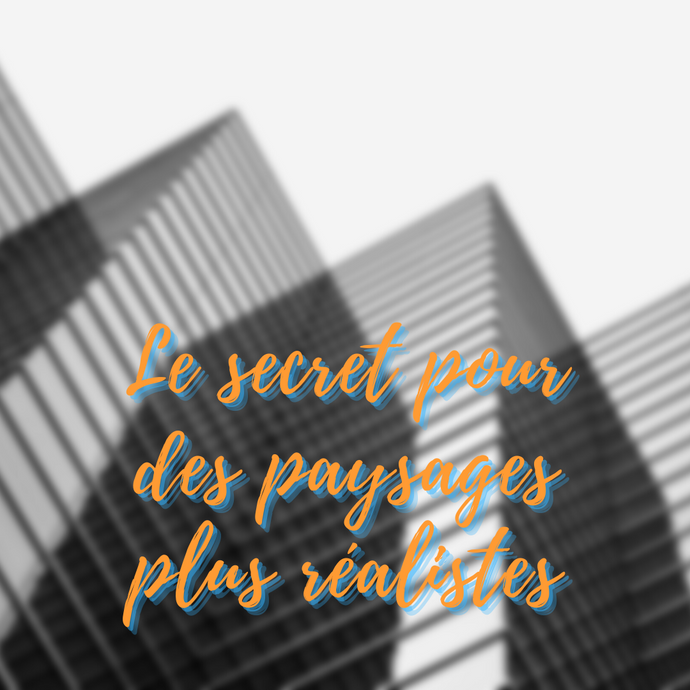 Le secret pour rendre tes créations plus réelles