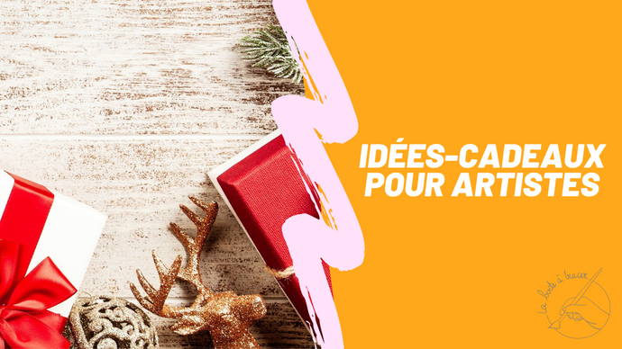 Idées de cadeaux pour artistes