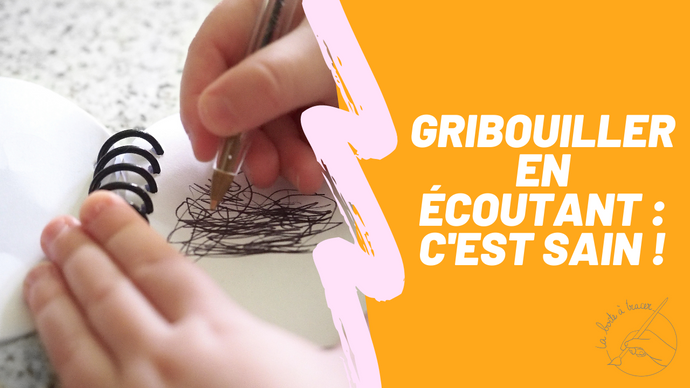 Gribouiller en écoutant quelqu'un : c'est sain !
